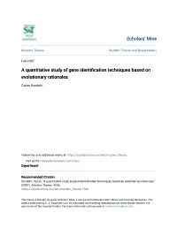 A Quantitative Study of Gene Identification Techniques Based on Evolutionary Rationales
