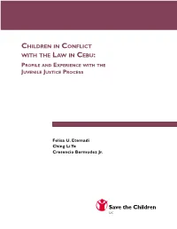 Children in Conflict with the Law in Cebu : Profile and Experience with the Juvenile Justice Process