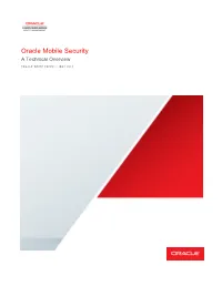 Oracle Mobile Security a Technical Overview