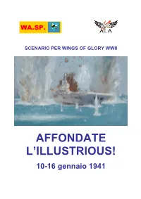 SCENARIO Wog WWII – AFFONDATE L'illustrious!