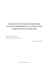 Extraction of Dynamic Patterns from Static Rna Expression Data: an Application to Hematological Neoplasms