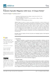 Pediatric Episodic Migraine with Aura: a Unique Entity?