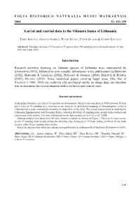 Larval and Exuvial Data to the Odonata Fauna of Lithuania