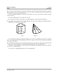 Math 311. Polyhedra Name: a Candel CSUN Math ¶ 1. a Polygon May Be