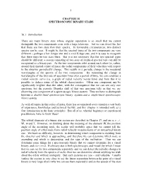 1 CHAPTER 18 SPECTROSCOPIC BINARY STARS 18.1 Introduction