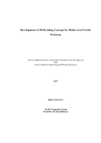 Development of 3D Braiding Concept for Multi-Axial Textile Preforms
