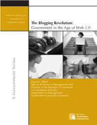 The Blogging Revolution: Government in the Age of Web 2.0 David C