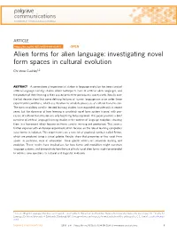 Alien Forms for Alien Language: Investigating Novel Form Spaces in Cultural Evolution