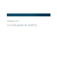 APPENDIX R.10 List of Recipients for Draft EIS