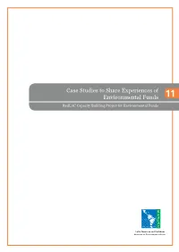 Case Studies to Share Experiences of Environmental Funds