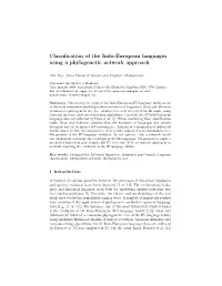 Classification of the Indo-European Languages Using a Phylogenetic Network Approach