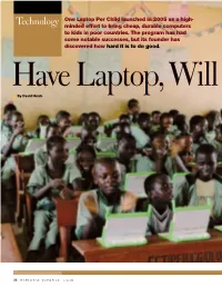 Technology One Laptop Per Child Launched in 2005 As a High