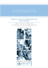 TRANSLATING RECOMMENDATIONS INTO ACTION FIRST PROGRESS REPORT on IMPLEMENTATION of RECOMMENDATIONS November 2011–June 2012