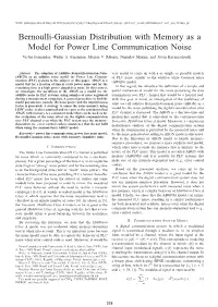 Bernoulli-Gaussian Distribution with Memory As a Model for Power Line Communication Noise Victor Fernandes, Weiler A