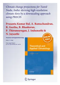 Climate Change Projections for Tamil Nadu, India: Deriving High-Resolution Climate Data by a Downscaling Approach Using PRECIS