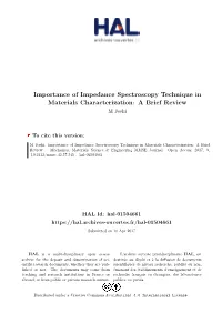 Importance of Impedance Spectroscopy Technique in Materials Characterization: a Brief Review M Joshi