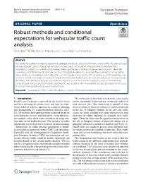 Robust Methods and Conditional Expectations for Vehicular Traffic Count Analysis Jorma Kilpi1* , Ilkka Norros2, Pirkko Kuusela1, Fanny Malin1 and Tomi Räty1