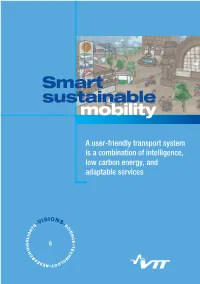 Smart Sustainable Mobility. a User-Friendly Transport System Is A