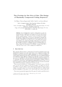 The Design of Maximally Compressed Coding Sequences