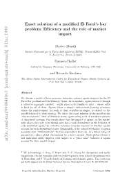 Exact Solution of a Modified El Farol's Bar Problem: Efficiency and the Role