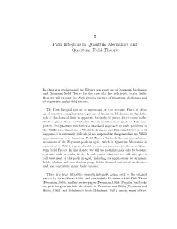 Path Integral Quantization in Quantum Mechanics and in Quantum Field