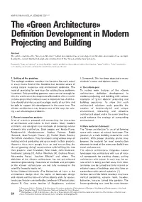 The «Green Architecture» Definition Development in Modern Projecting and Building