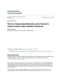 The Use of Campus Based Restorative Justice Practices to Address Incidents of Bias: Facilitators’ Experiences