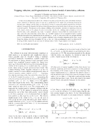 Trapping, Reflection, and Fragmentation in a Classical Model