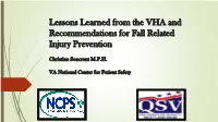 Lessons Learned from the VHA and Recommendations for Fall Related Injury Prevention
