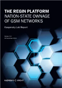 Regin Platform Nation-State Ownage of Gsm Networks