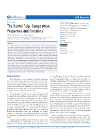 The Dental Pulp: Composition, Properties and Functions