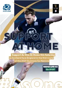 Support As One at Home This Saturday As Scotland Face England in the First Round of the 2021 Guinness Six Nations