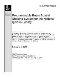 Programmable Beam Spatial Shaping System for the National Ignition Facility