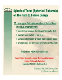 Spherical Tokamak) on the Path to Fusion Energy
