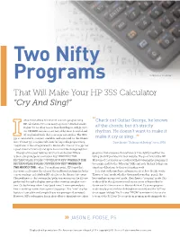Two Nifty Programs Shutterstock.Com ©Marekuliasz That Will Make Your HP 35S Calculator “Cry and Sing!”