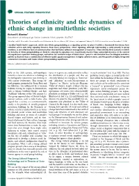 Theories of Ethnicity and the Dynamics of Ethnic Change in Multiethnic Societies Richard E
