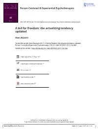 A Bid for Freedom: the Actualizing Tendency Updated