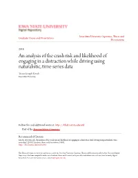 An Analysis of the Crash Risk and Likelihood of Engaging in A