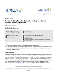 Central Auditory Function Evaluation to Diagnose Central Auditory Processing Disorder Product Applicability