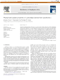 Physical and Catalytic Properties of a Peroxidase Derived from Cytochrome C