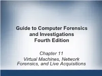 Guide to Computer Forensics and Investigations Fourth Edition