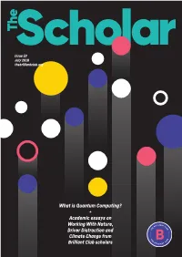 What Is Quantum Computing? + Academic Essays on Working with Nature, Driver Distraction and Climate Change from Brilliant Club Scholars