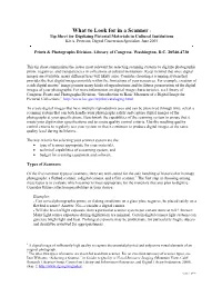 What to Look for in a Scanner : Tip Sheet for Digitizing Pictorial Materials in Cultural Institutions Kit A