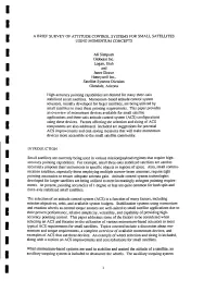 A Brief Survey of Attitude Control Systems for Small Satellites Using