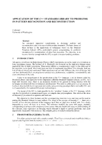 Application of the C++ Standard Library to Problems in Pattern Recognition and Reconstruction