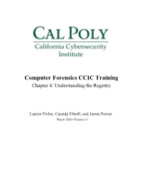 Computer Forensics CCIC Training Chapter 4: Understanding the Registry