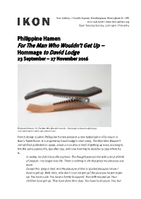 For the Man Who Wouldn't Get up – Hommage to David