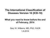 The International Classification of Diseases Version 10 (ICD-10)