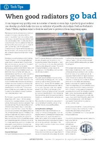 When Good Radiators Go Bad It Can Happen Very Quickly, Even in a Matter of Weeks Or Even Days