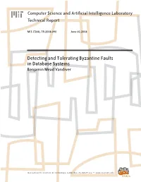 Detecting and Tolerating Byzantine Faults in Database Systems Benjamin Mead Vandiver